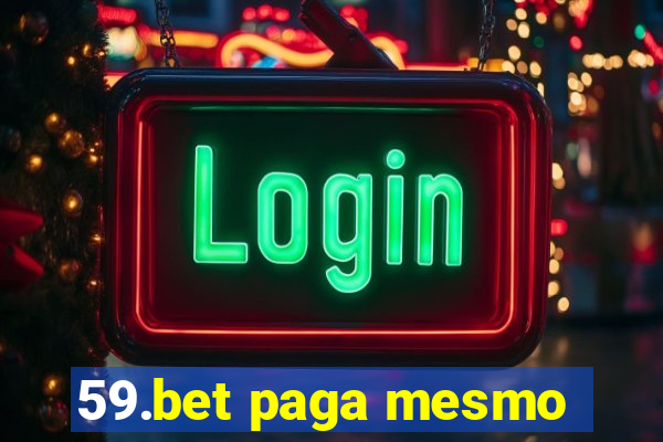 59.bet paga mesmo